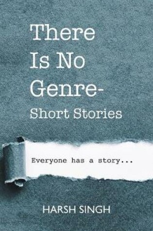 Cover of There Is No Genre-Short Stories