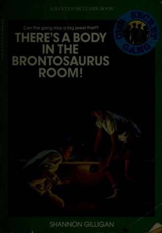 Cover of There's a Body in the Brontosaurus Room!