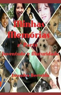 Book cover for Minhas Mem�rias - 2a Parte