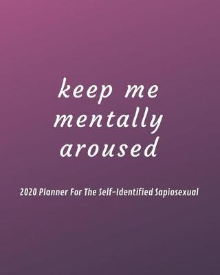 Book cover for keep me mentally aroused