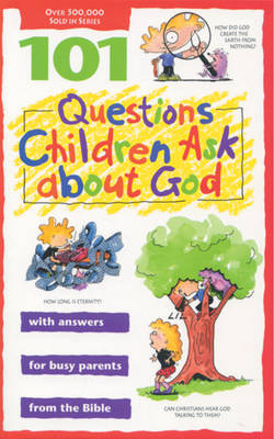 Book cover for 101 Questions Children Ask about God