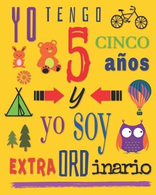 Book cover for Yo tengo 5 cinco anos y yo soy extraordinario