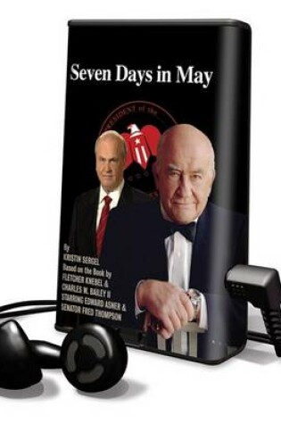 Cover of Seven Days in May (L.A. Theatre Works Production)