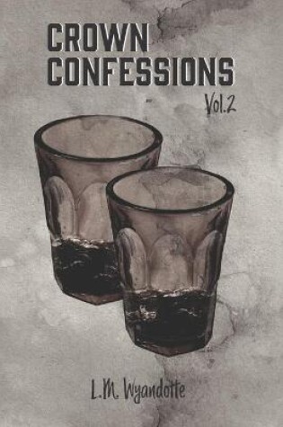 Cover of Crown Confessions Vol. 2