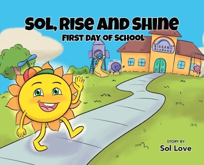 Cover of Sol, Rise and Shine