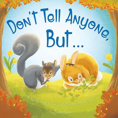 Book cover for Don't Tell Anyone But ...