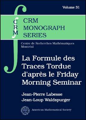 Book cover for La Formule des Traces Tordue d'apres le Friday Morning Seminar