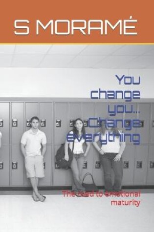 Cover of You change you... Change everything