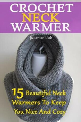 Cover of Crochet Neck Warmer