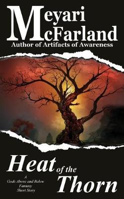 Book cover for The Heat of the Thorn