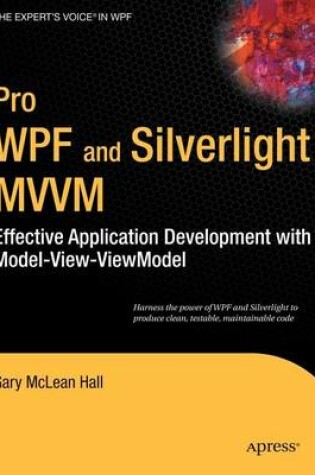 Cover of Pro Wpf and Silverlight MVVM: Effective Application Development with Model-View-Viewmodel