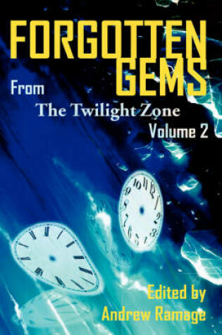 Cover of Forgotten Gems from the Twilight Zone Vol. 2