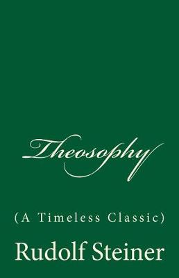 Book cover for Theosophy (A Timeless Classic)