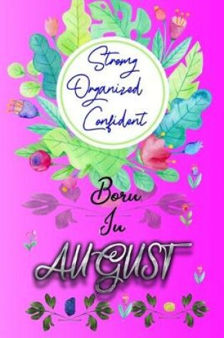 Cover of Strong Organized Confident Born in August