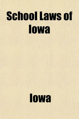 Book cover for School Laws of Iowa