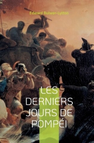Cover of Les derniers jours de Pompéi