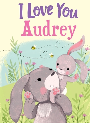 Cover of I Love You Audrey