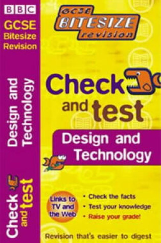 Cover of GCSE BITESIZE REVISION CHECK & TEST DESIGN & TECHNOLOGY