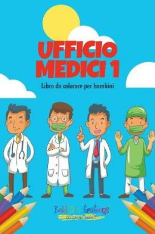 Cover of Ufficio Medici 1