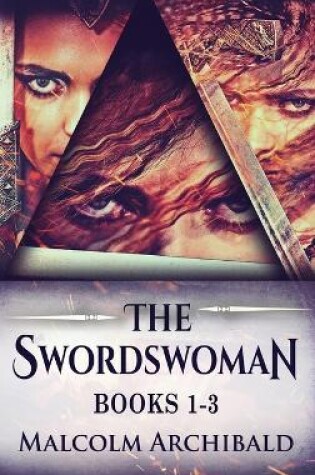 Cover of The Swordswoman - Books 1-3