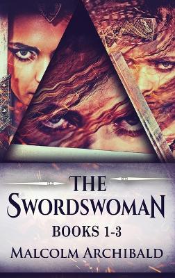 Book cover for The Swordswoman - Books 1-3