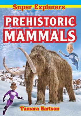 Cover of Prehistoric Mammals