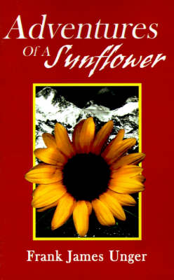 Book cover for Adventures of a Sunflower