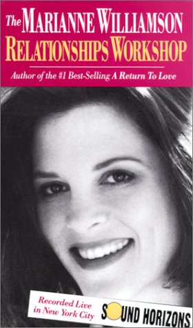 Book cover for The Marianne Williamson Relationship Workshop