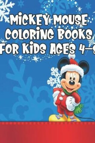 Cover of Mickey Mouse Coloring Books For Kids Ages 4-8