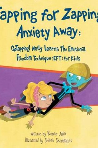 Cover of Tapping for Zapping Anxiety Away