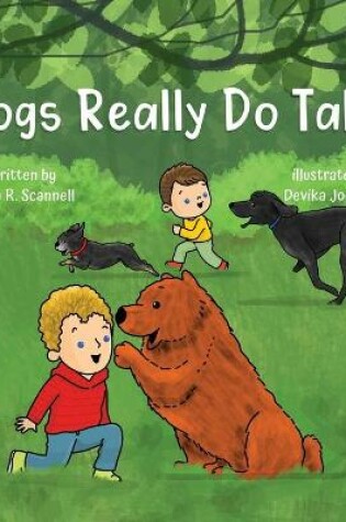 Cover of Dogs Really Do Talk!