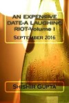 Book cover for AN EXPENSIVE DATE-A LAUGHING RIOT-Volume I