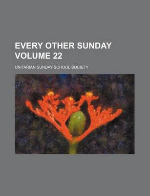 Book cover for Every Other Sunday Volume 22