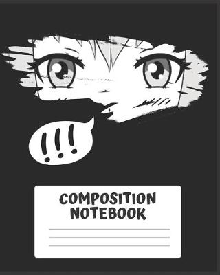 Book cover for Anime Themed Composition Notebook