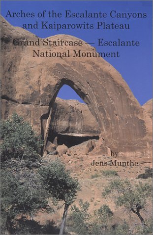 Book cover for A Guide Book to the Natural Arches of Grand Staircase - Escalante National Monument