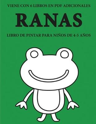 Book cover for Libro de pintar para ninos de 4-5 anos (Ranas)