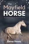 Book cover for The Mayfield Horse - Book 3 in the Connemara Horse Adventure Series for Kids. The perfect gift for children