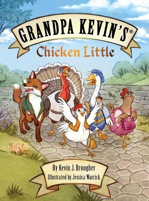 Book cover for Grandpa Kevin's...Chicken Little