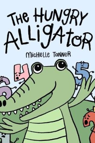 Cover of The Hungry Alligator