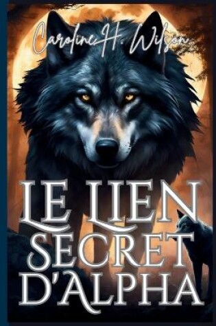 Cover of Le Lien Secret d'Alpha