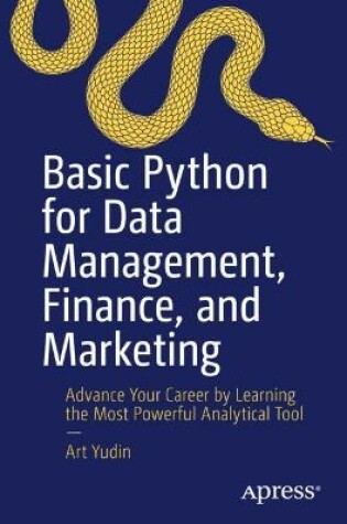 Cover of Basic Python for Data Management, Finance, and Marketing