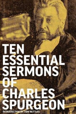Cover of Ten Essential Sermons of Charles Spurgeon