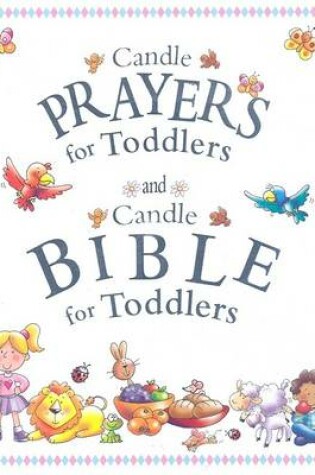 Cover of Candle Prayers for Toddlers and Candle Bible for Toddlers