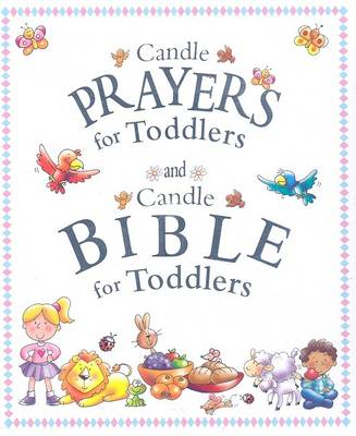 Book cover for Candle Prayers for Toddlers and Candle Bible for Toddlers