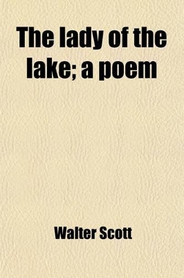 Book cover for The Lady of the Lake; A Poem