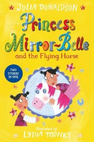 Cover of Princess Mirror-Belle and the Flying Horse