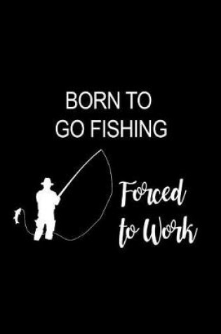 Cover of Born to Go Fishing