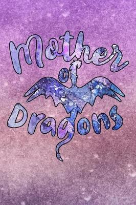 Book cover for Mother of Dragons