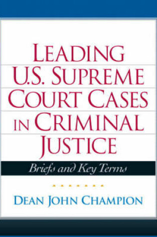 Cover of Leading United States Supreme Court Cases in Criminal Justice