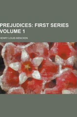Cover of Prejudices Volume 1